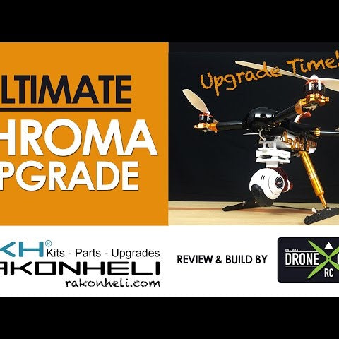 [Drone Camps RC] Rakon Heli - Ultimate Chroma Upgrade, Build & Review