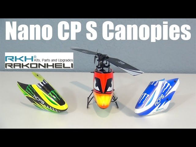 [Discover RC] Blade Nano CP S: Rakonheli Canopies
